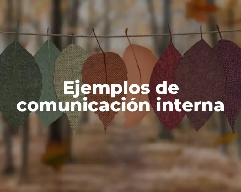 Ejemplos de comunicación interna
