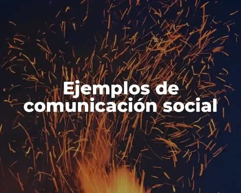 Ejemplos de comunicación social