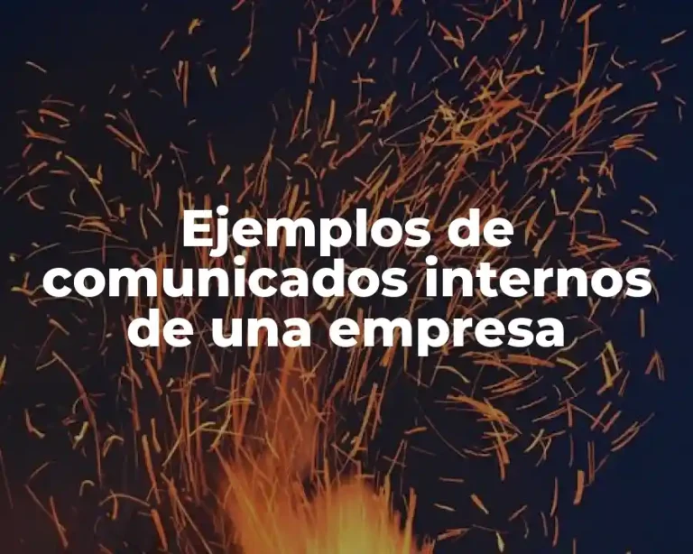 Ejemplos de comunicados internos de una empresa