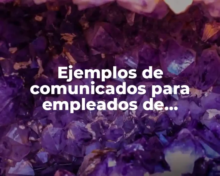 Ejemplos de comunicados para empleados de seguridad e higiene