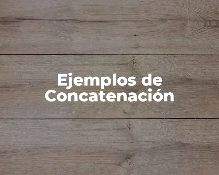 Ejemplos de Concatenación