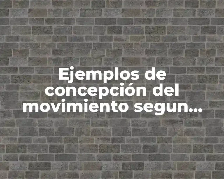 Ejemplos de concepción del movimiento segun Aristóteles