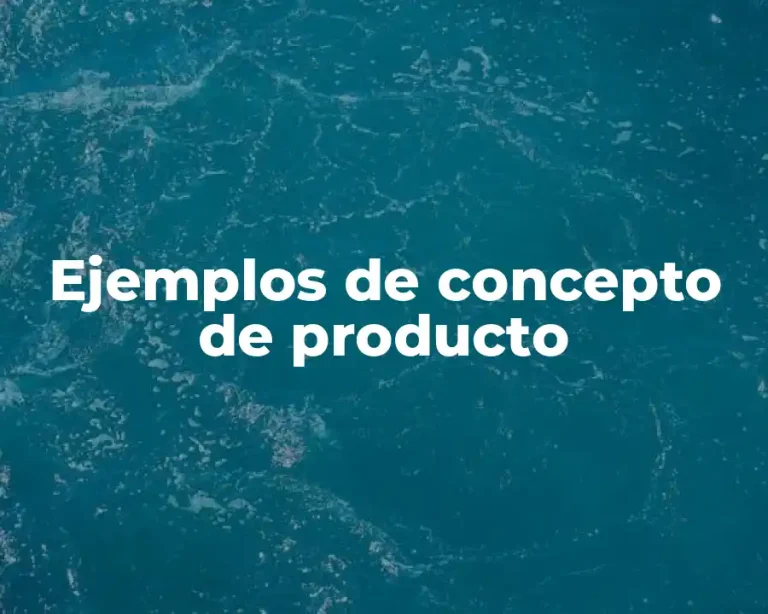 Ejemplos de concepto de producto