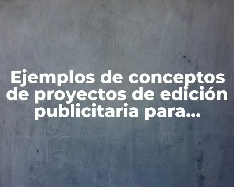 Ejemplos de conceptos de proyectos de edición publicitaria para facturar