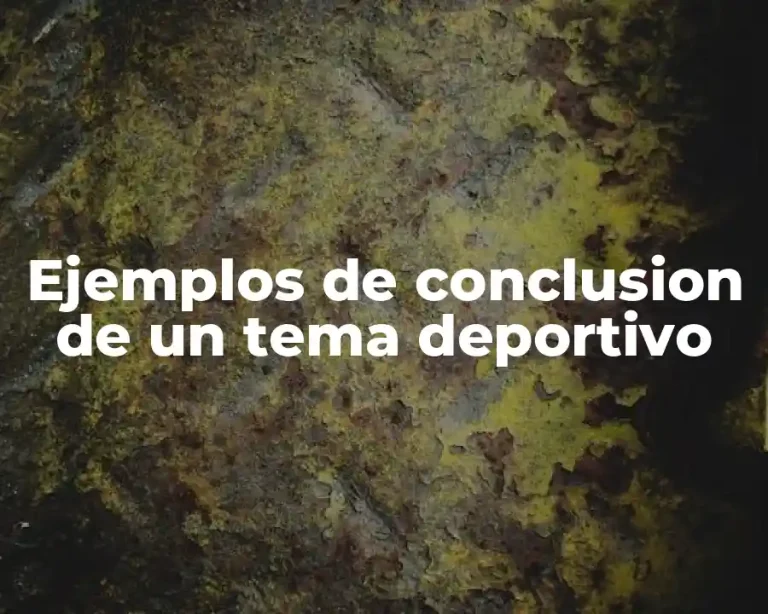 Ejemplos de conclusion de un tema deportivo