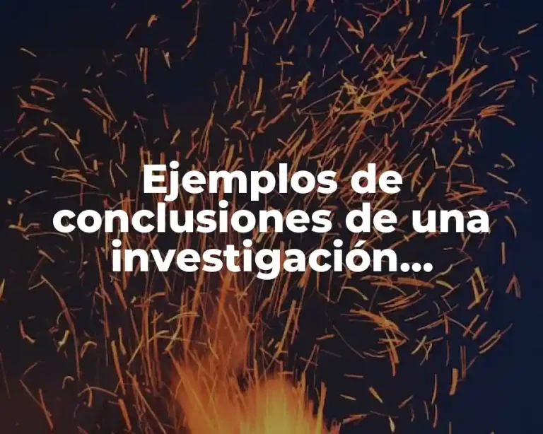 Ejemplos de conclusiones de una investigación cualitativa