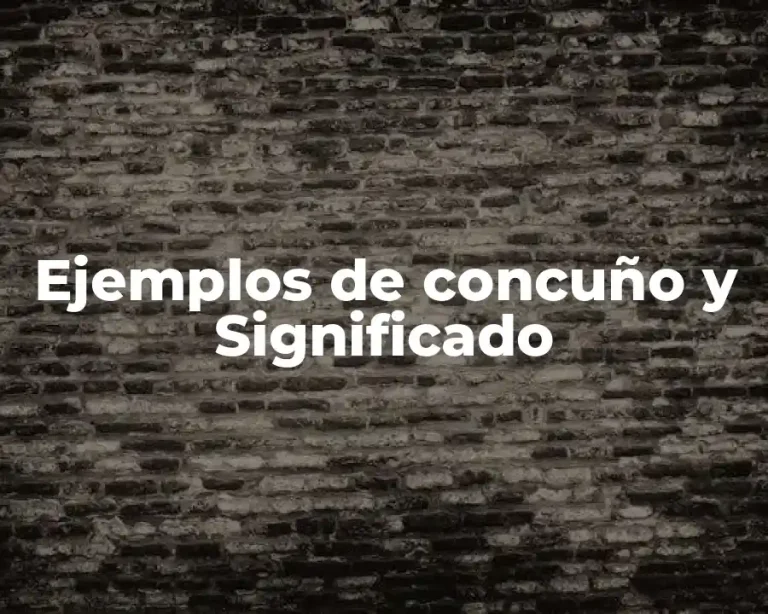 Ejemplos de concuño y Significado