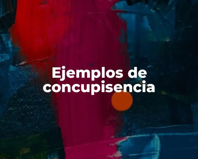 Ejemplos de concupisencia