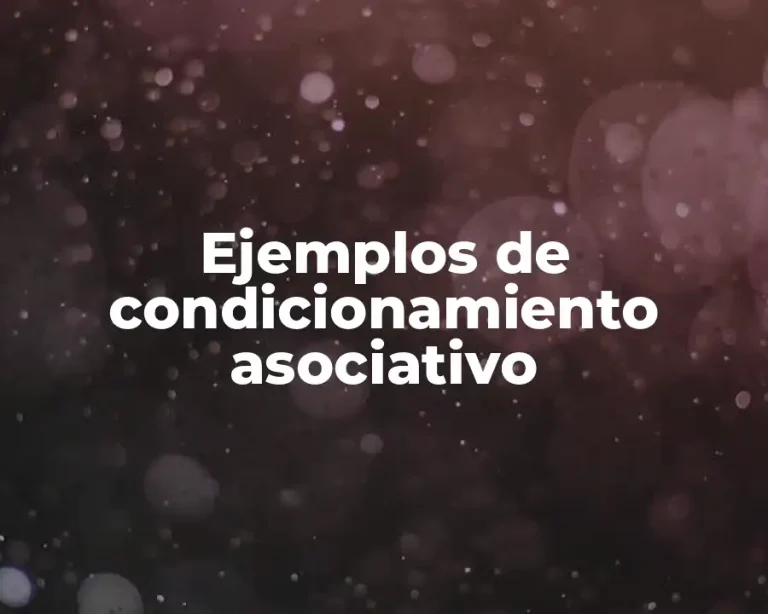 Ejemplos de condicionamiento asociativo