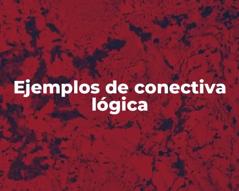 Ejemplos de conectiva lógica