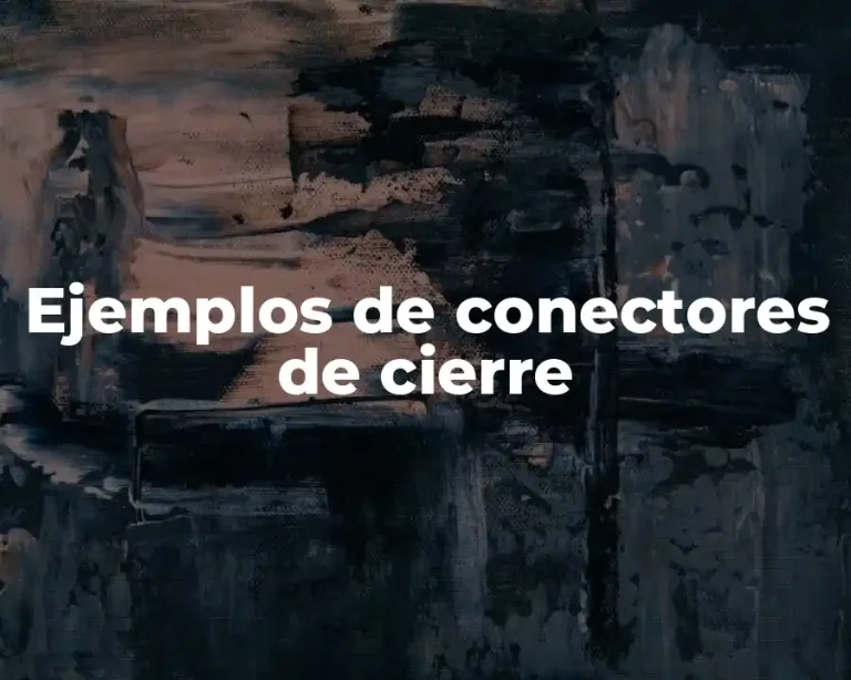 Ejemplos de conectores de cierre