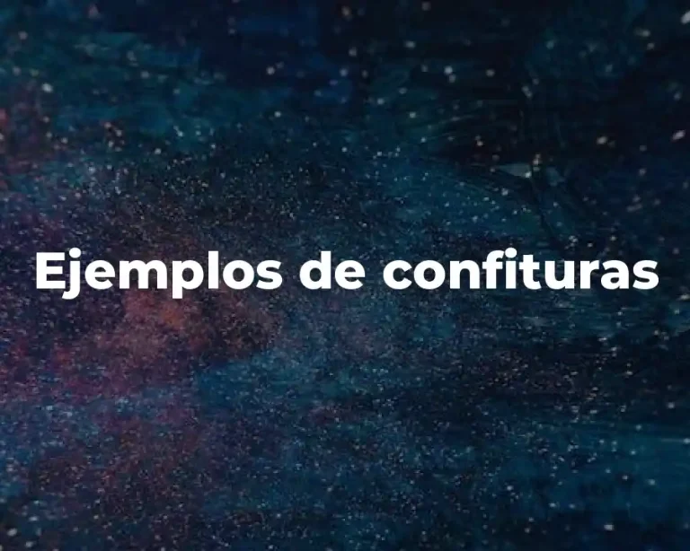 Ejemplos de confituras