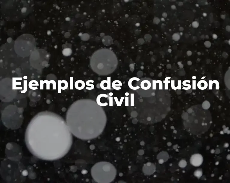Ejemplos de Confusión Civil