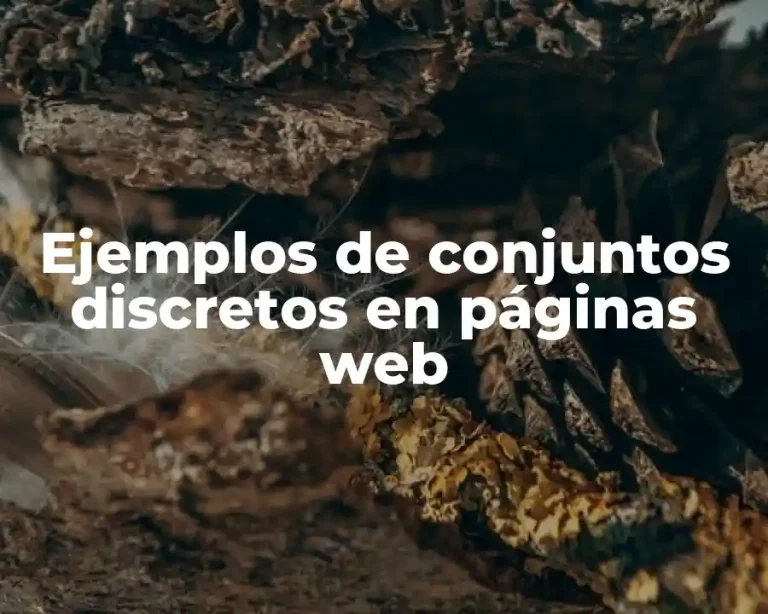 Ejemplos de conjuntos discretos en páginas web