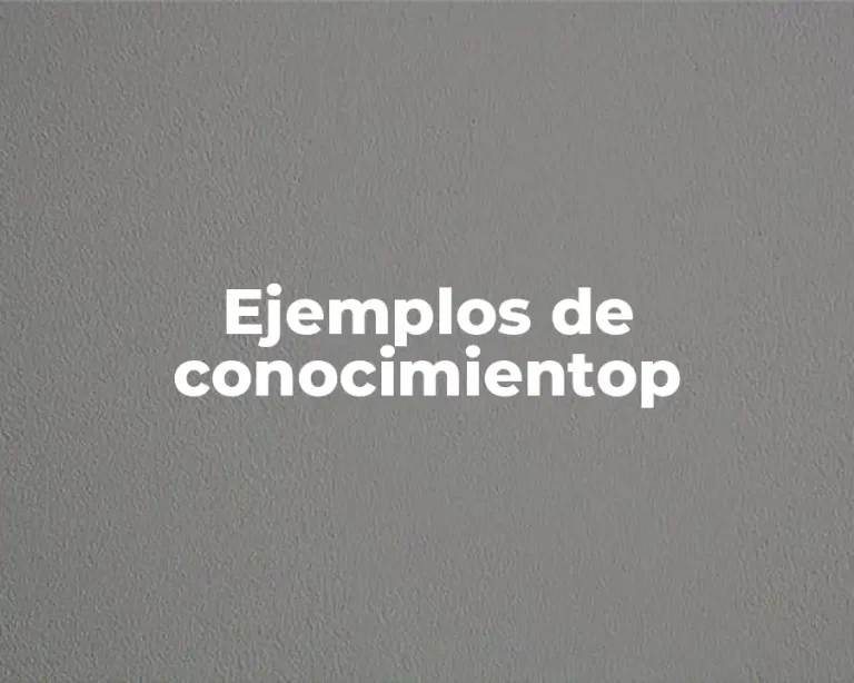 Ejemplos de conocimientop