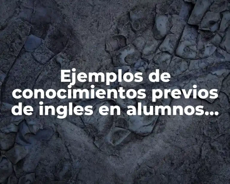 Ejemplos de conocimientos previos de ingles en alumnos de secundaria