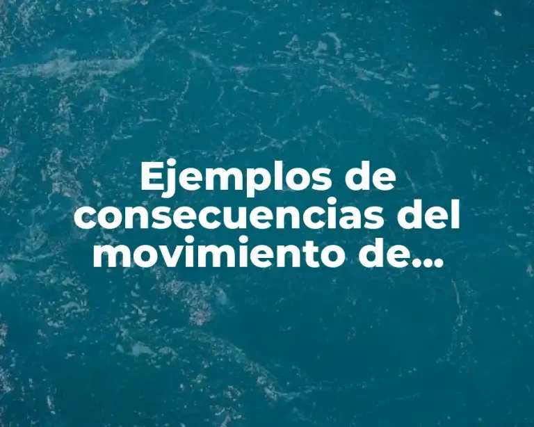 Ejemplos de consecuencias del movimiento de traslación