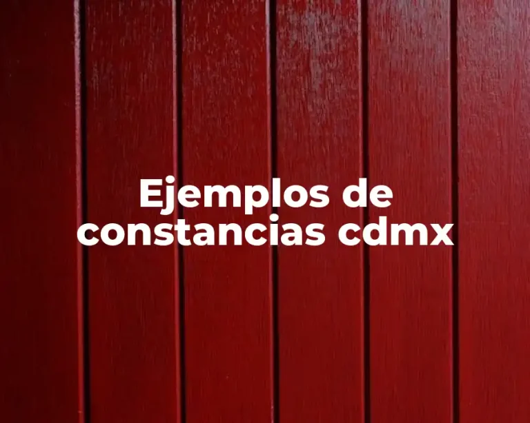 Ejemplos de constancias cdmx