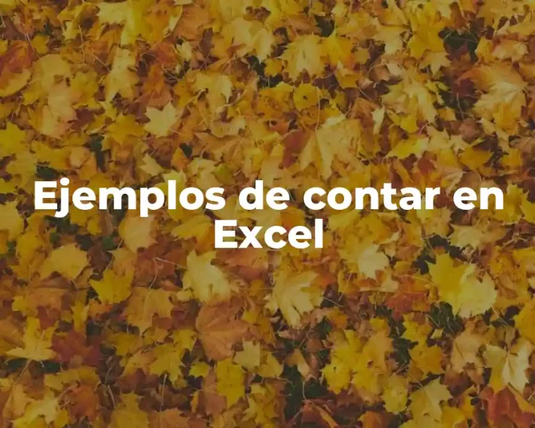 Ejemplos de contar en Excel