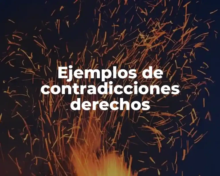 Ejemplos de contradicciones derechos
