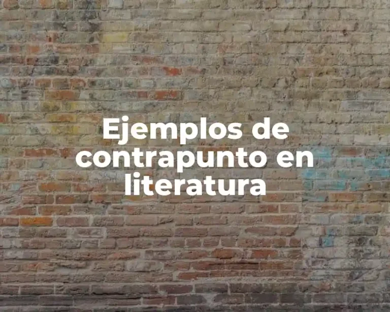 Ejemplos de contrapunto en literatura