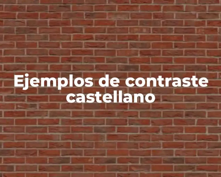 Ejemplos de contraste castellano