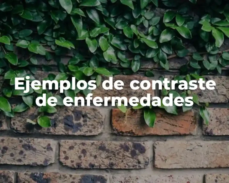 Ejemplos de contraste de enfermedades