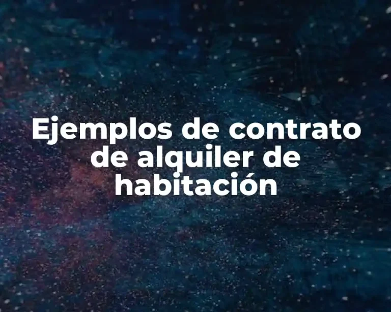 Ejemplos de contrato de alquiler de habitación