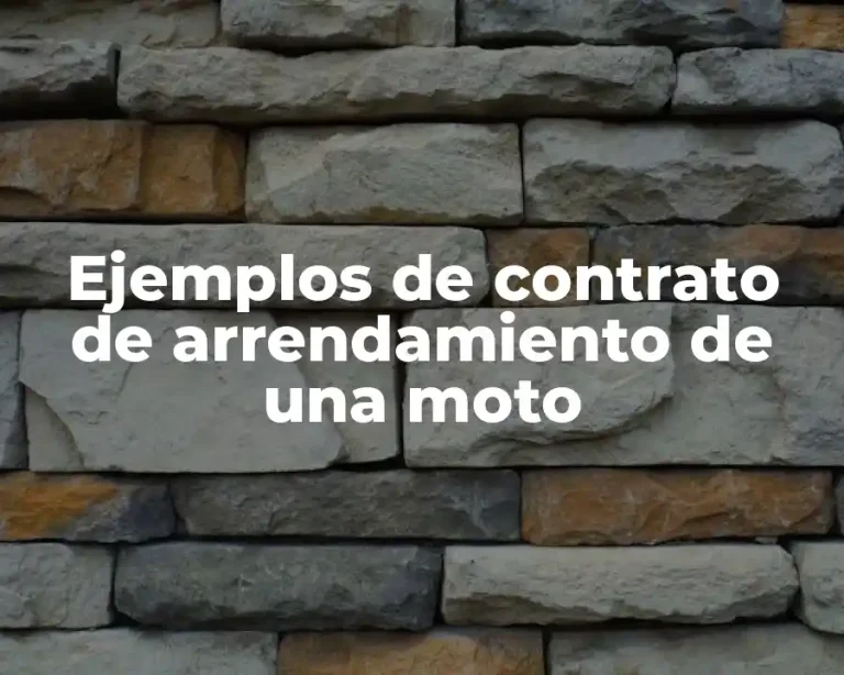 Ejemplos de contrato de arrendamiento de una moto