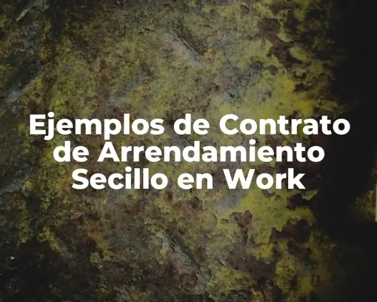 Ejemplos de Contrato de Arrendamiento Secillo en Work