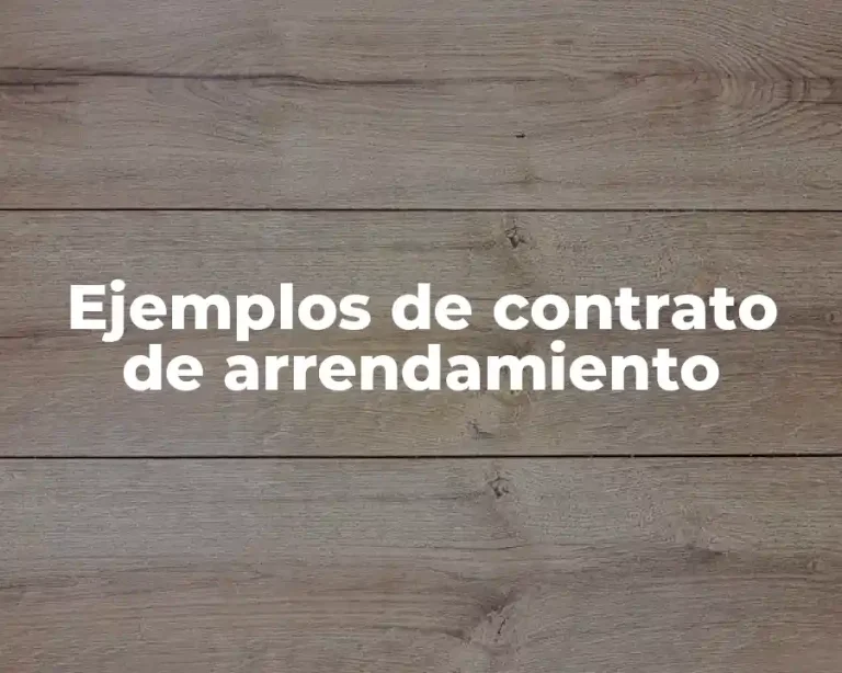 Ejemplos de contrato de arrendamiento