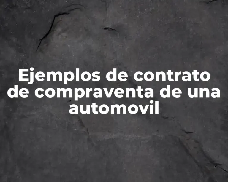 Ejemplos de contrato de compraventa de una automovil