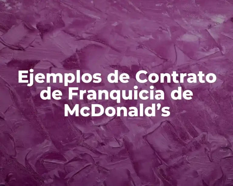 Ejemplos de Contrato de Franquicia de McDonald’s