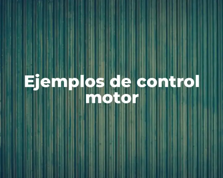 Ejemplos de control motor