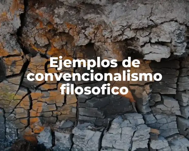 Ejemplos de convencionalismo filosofico