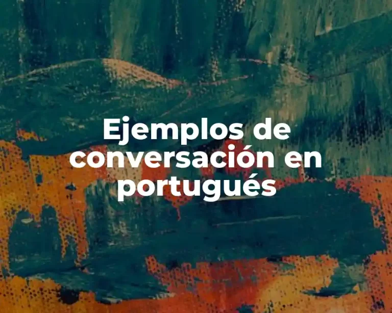Ejemplos de conversación en portugués