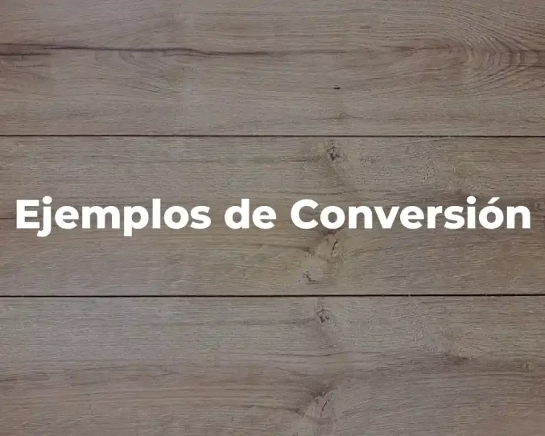 Ejemplos de Conversión