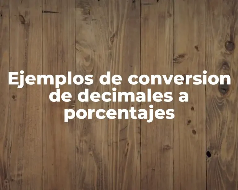 Ejemplos de conversion de decimales a porcentajes
