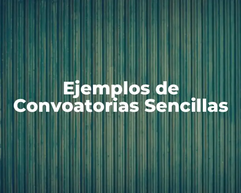 Ejemplos de Convoatorias Sencillas