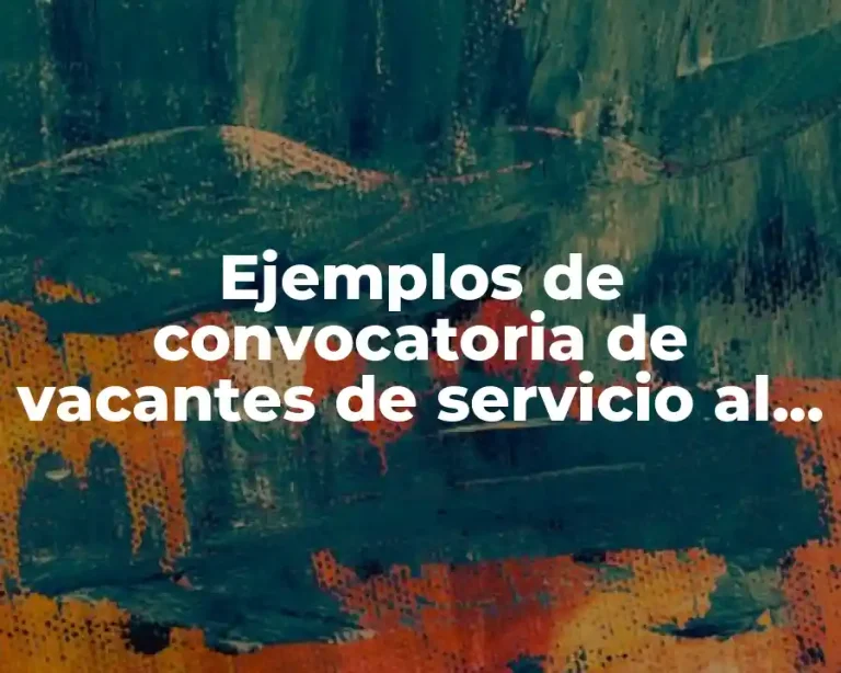 Ejemplos de convocatoria de vacantes de servicio al cliente