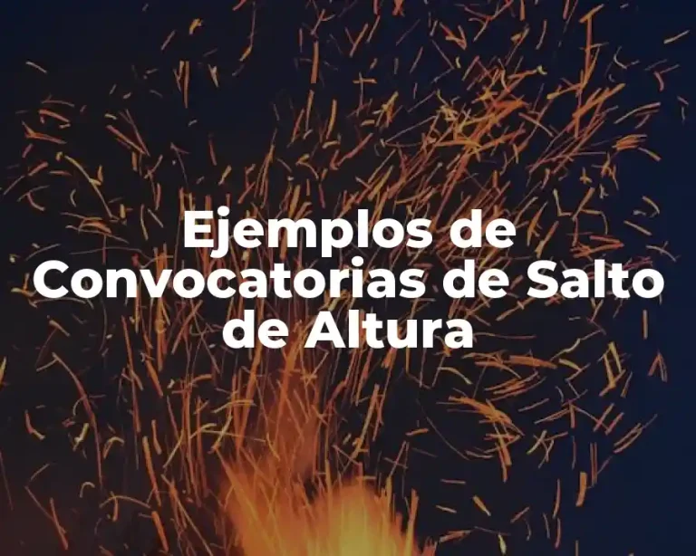 Ejemplos de Convocatorias de Salto de Altura