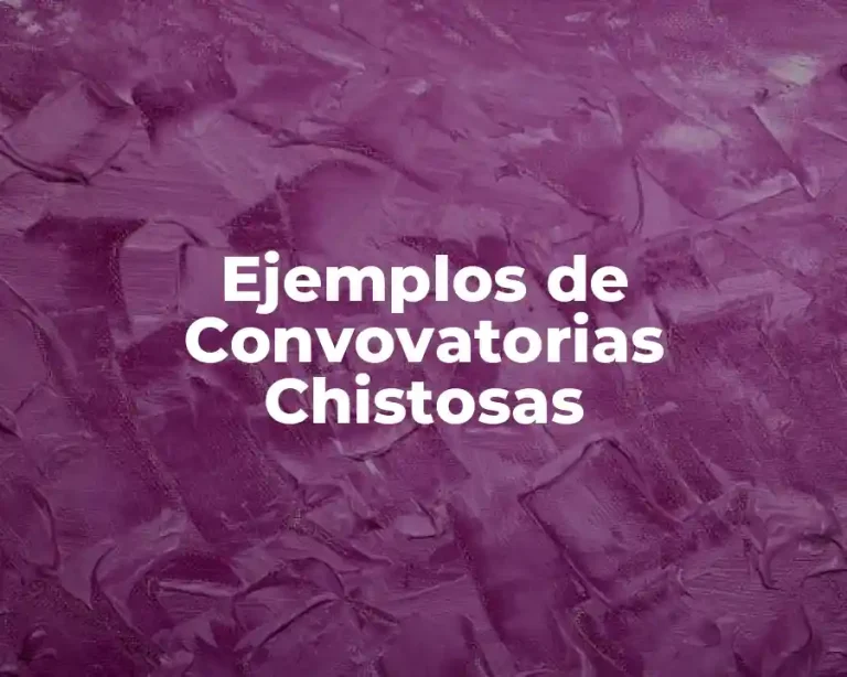 Ejemplos de Convovatorias Chistosas