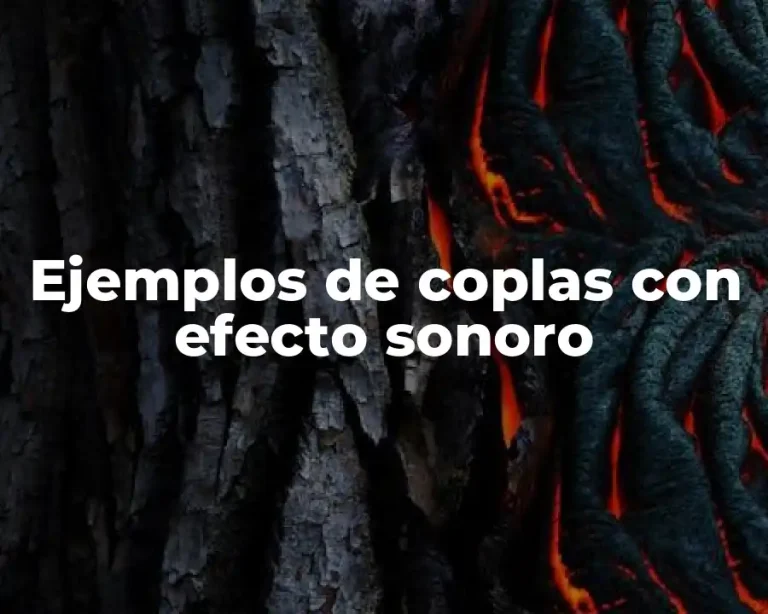 Ejemplos de coplas con efecto sonoro