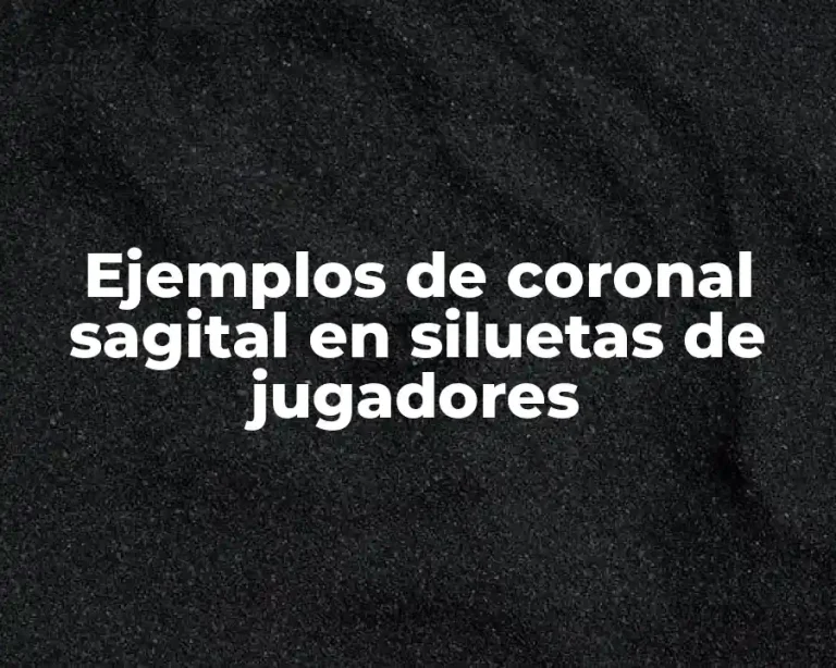 Ejemplos de coronal sagital en siluetas de jugadores