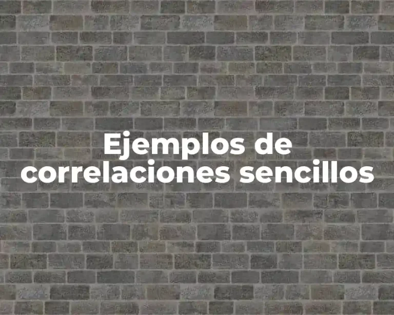 Ejemplos de correlaciones sencillos