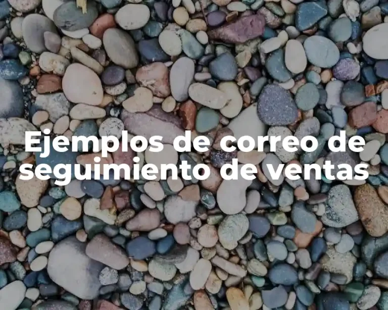 Ejemplos de correo de seguimiento de ventas