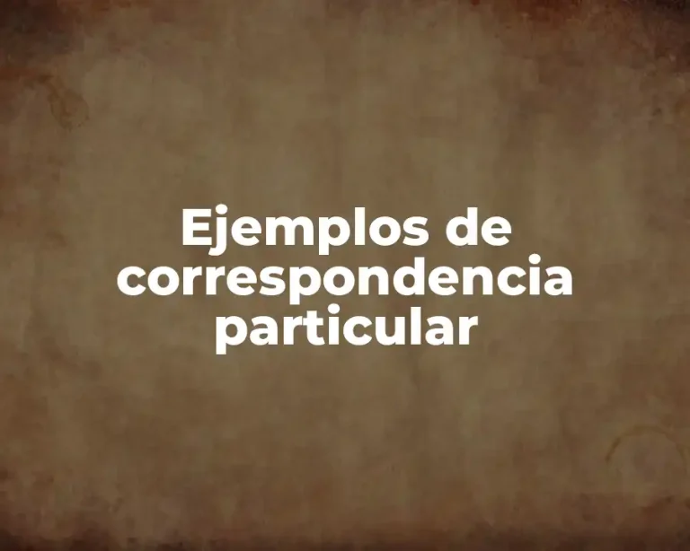 Ejemplos de correspondencia particular