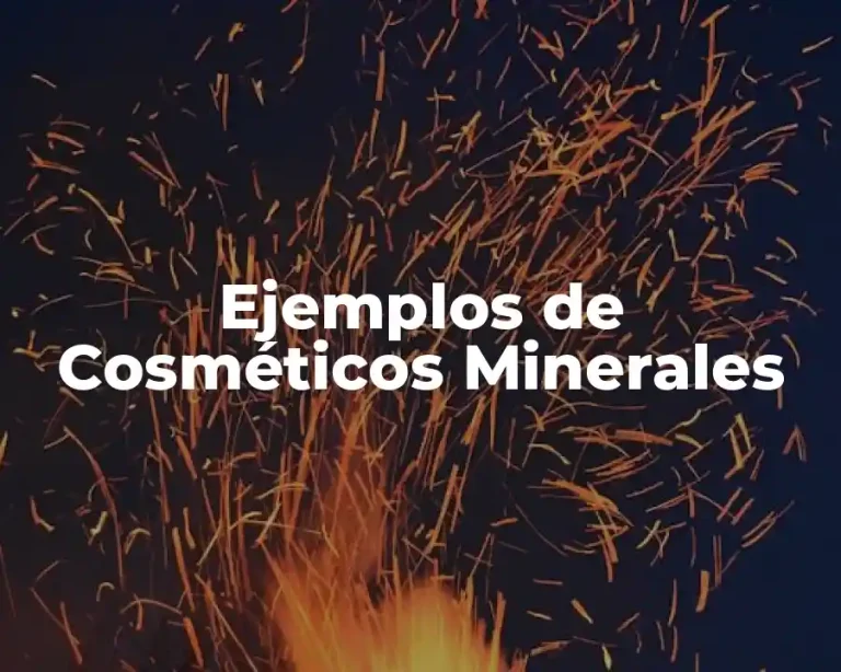 Ejemplos de Cosméticos Minerales