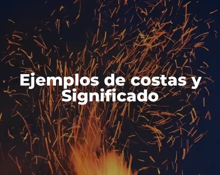 Ejemplos de costas y Significado