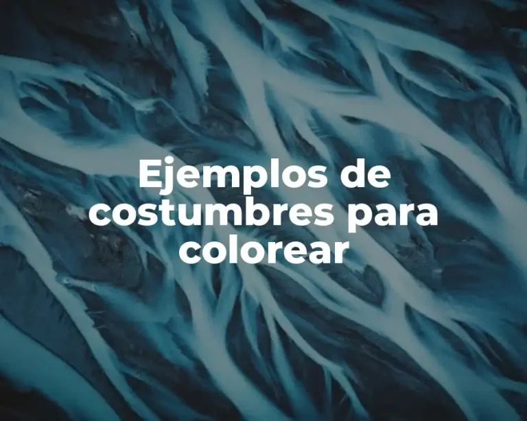 Ejemplos de costumbres para colorear